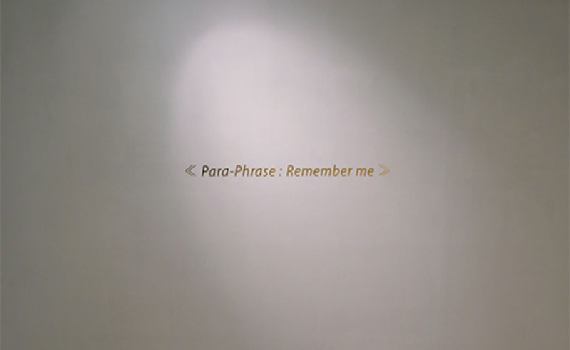 박창서_Para-phrase: Remember me